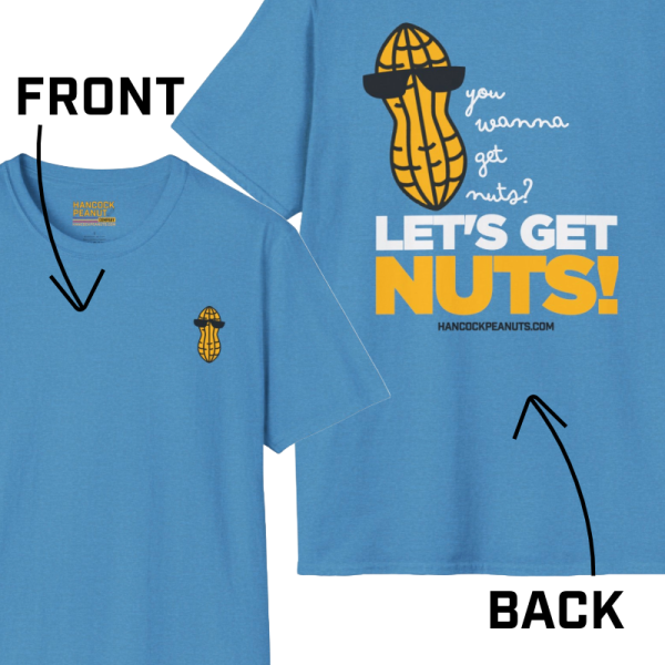 You Wanna Get Nuts? Let's Get Nuts! | Unisex Softstyle T-Shirt