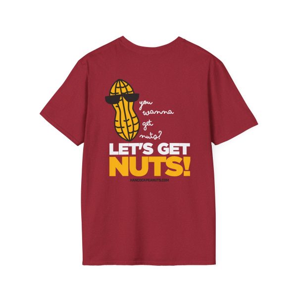 You Wanna Get Nuts? Let's Get Nuts! | Unisex Softstyle T-Shirt - Image 9