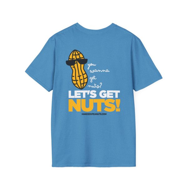 You Wanna Get Nuts? Let's Get Nuts! | Unisex Softstyle T-Shirt - Image 3