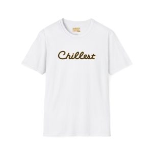 A plain white T-shirt featuring "Chillest" in brown cursive lettering across the chest. Product: 17703326067506091336_2048.jpeg.