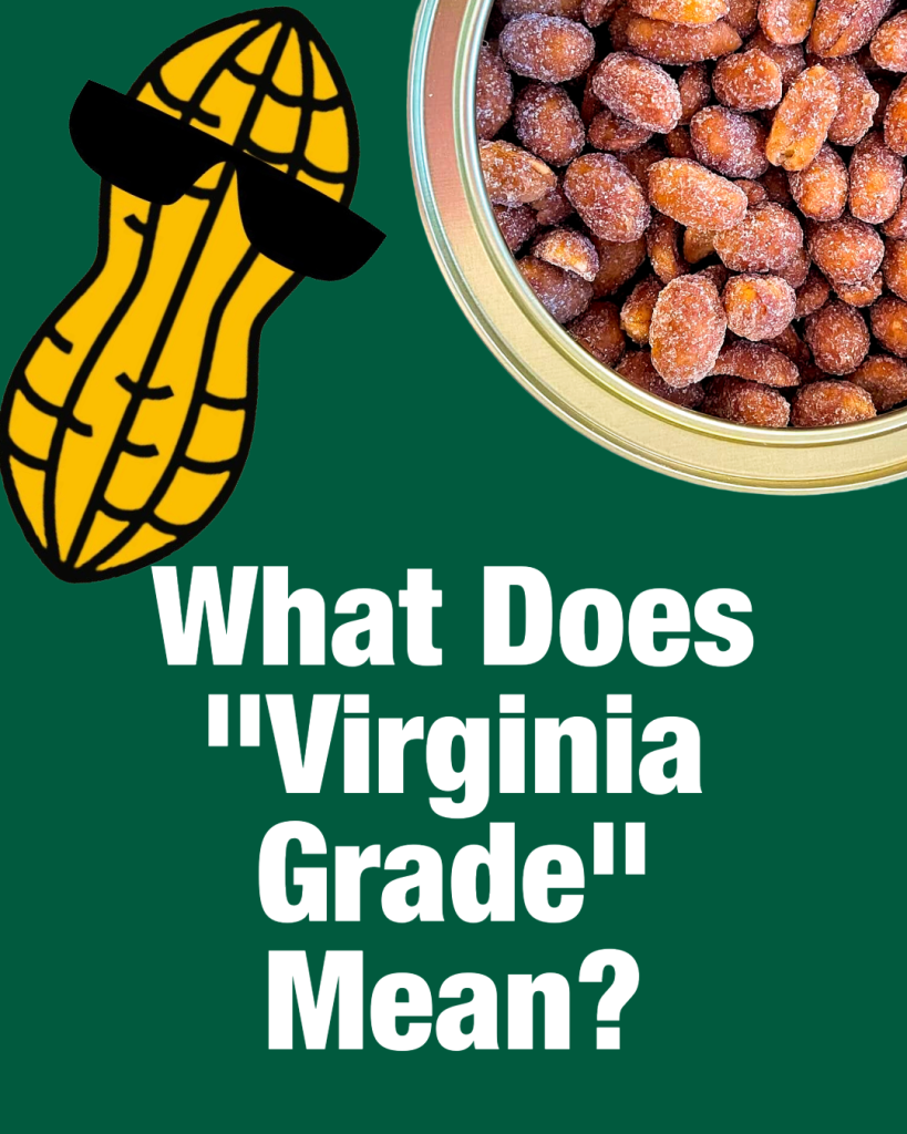 A cartoon peanut with sunglasses, a jar labeled "HPC June Bogo," and the text: What Does Virginia Grade Mean? on a green background.